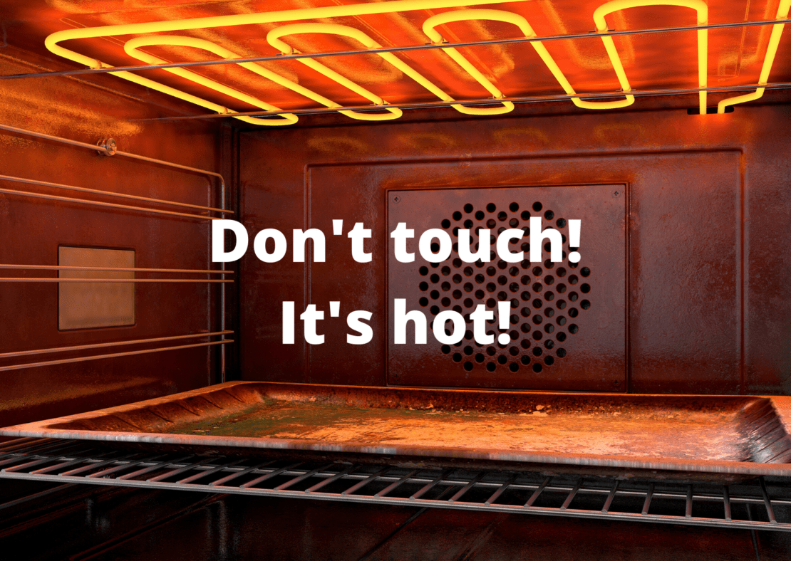 Don't touch, it's hot!