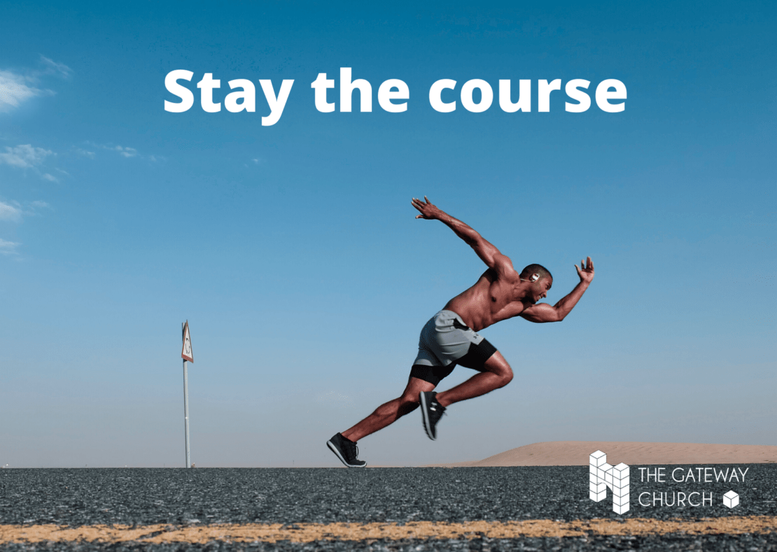 Stay the course